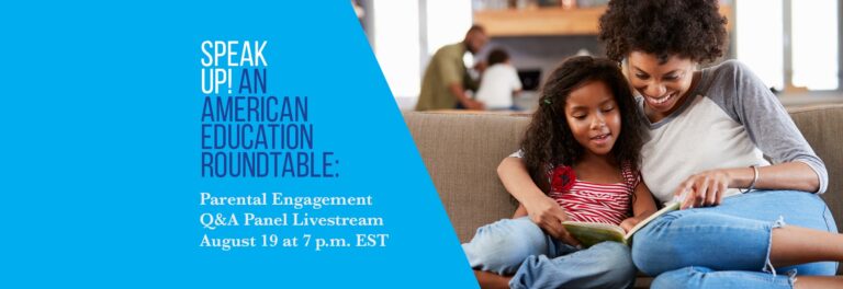 Speak Up! An American Education Roundtable: Parental Engagement Q&A Panel