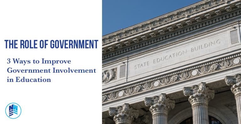 3 Ways to Improve Government Involvement in Education