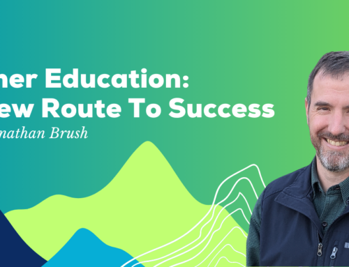 Podcast Ep. 79 “Higher Education: A New Route To Success” With Guest Jonathan Brush
