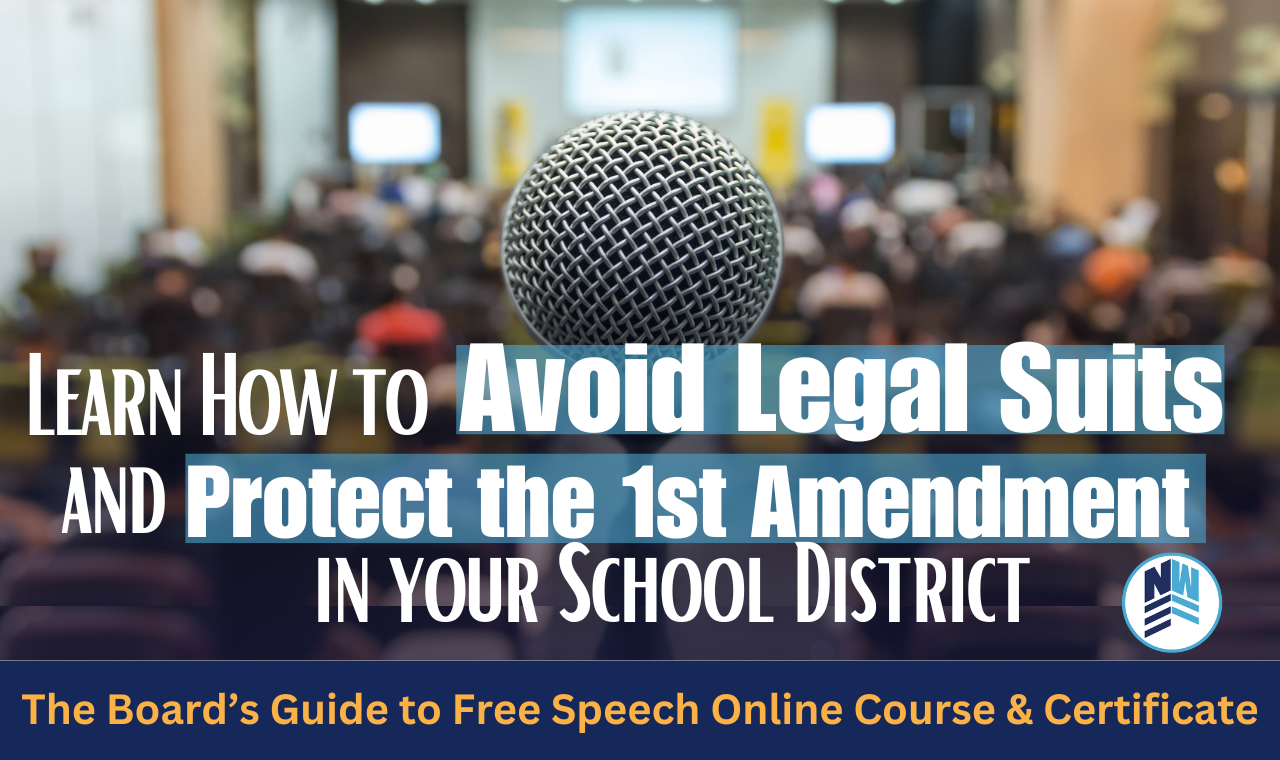 Avoid legal suits and protect the first amendment for school boards