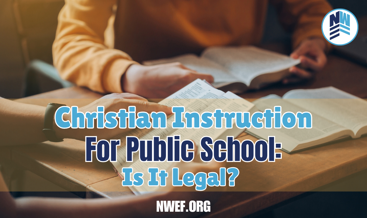 Christian Instruction for public schools, is it legal?