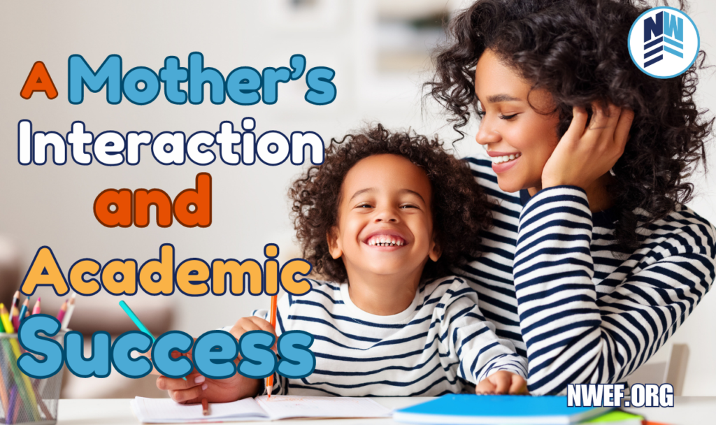 A Mother’s Interaction and Academic Success