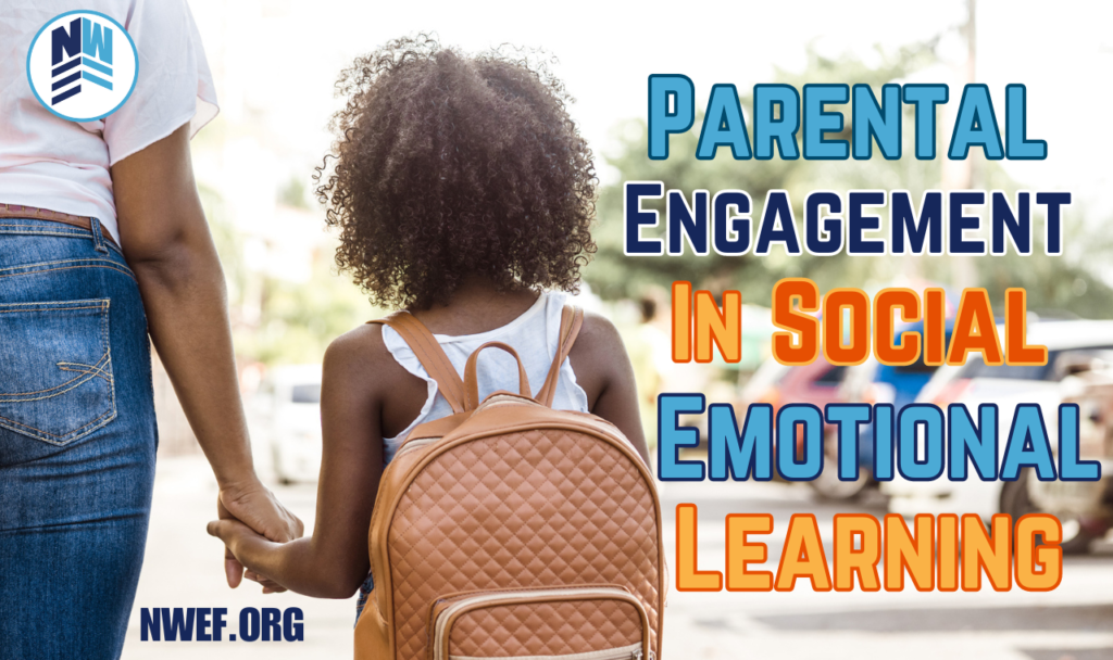 Parental Involvement in Social Emotional Learning