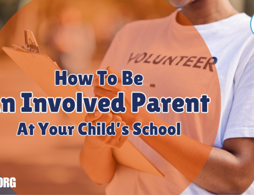 How To Be An Involved Parent In Your Child’s School
