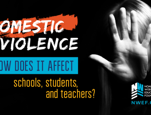 Domestic Violence: How Does It Affect Schools, Students, and Teachers?