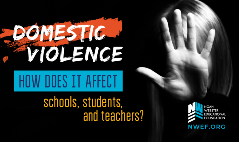 Domestic Violence: How Does It Affect Schools, Students, and Teachers?