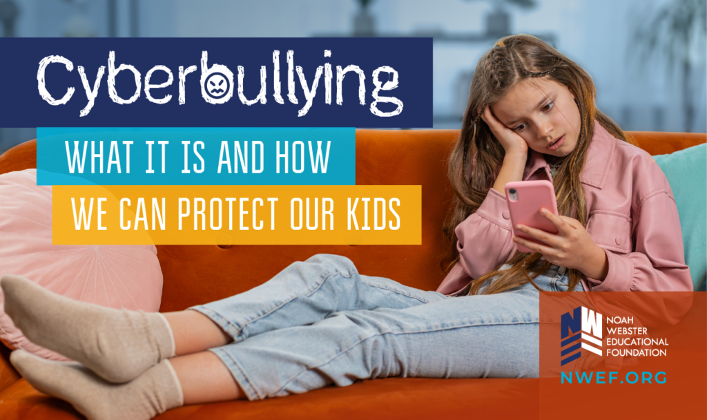 Cyberbullying: What It Is & How We Can Protect Our Kids