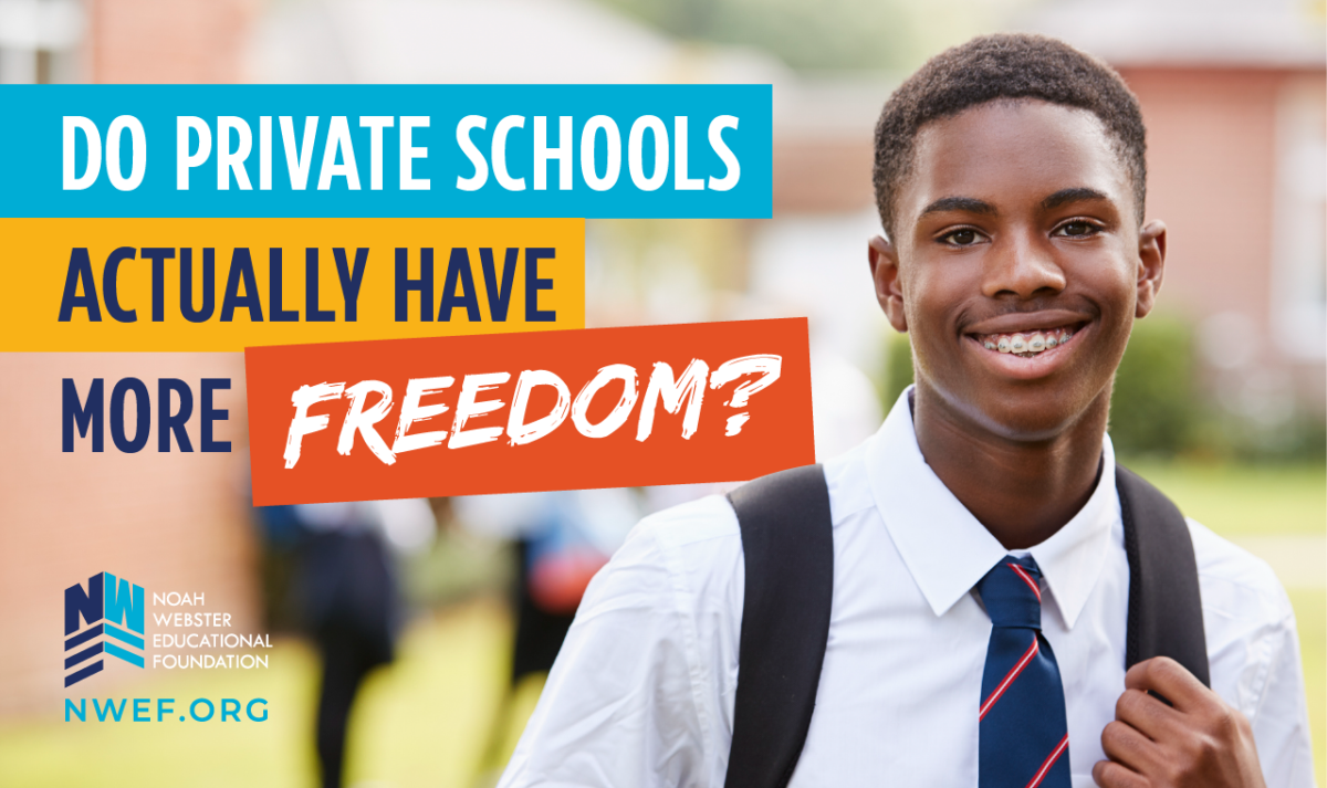 Do Private School Teachers Actually Have More Freedom? - Noah Webster ...