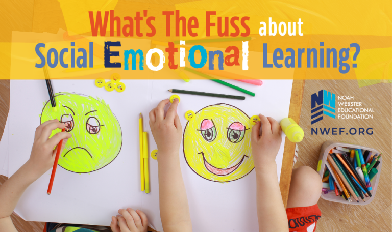 What’s the Fuss About SEL (Social Emotional Learning)?
