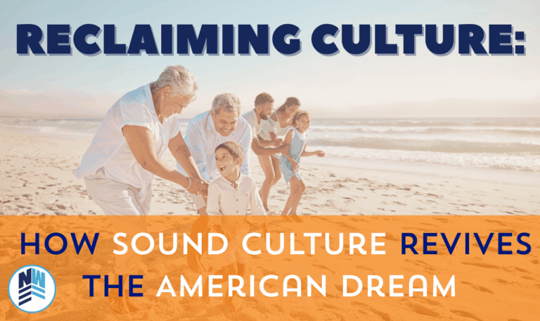 Reclaiming Culture:   How Sound Education Revives the American Dream