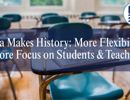 Iowa Makes History:  More Flexibility, More Focus on Students and Teachers