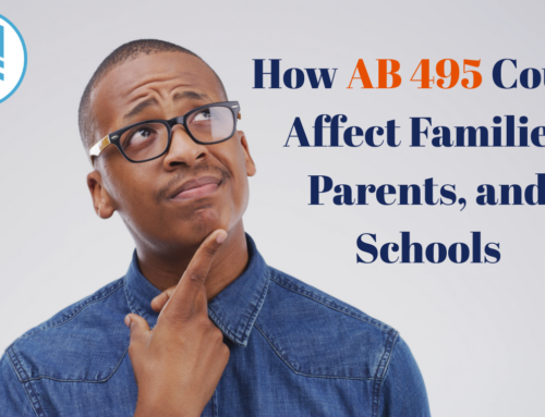 How AB 495 Could Affect Families, Parents, and Schools