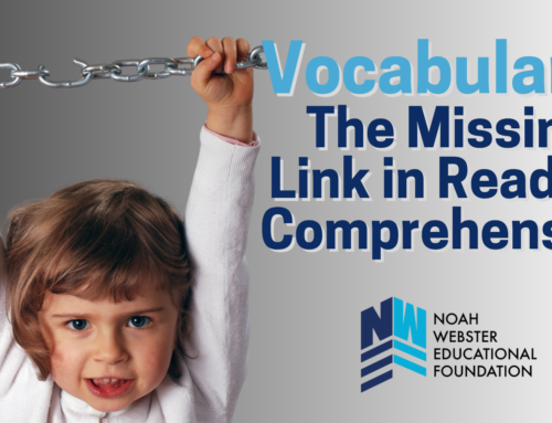 Vocabulary: The Missing Link in Reading Comprehension