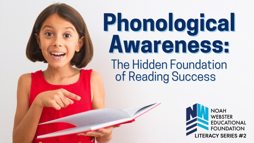 Phonological Awareness: The Hidden Foundation of Reading Success